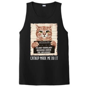 Catnip Made Me Do Igift Funny Cat Owners Catnip Cat Gift PosiCharge Competitor Tank