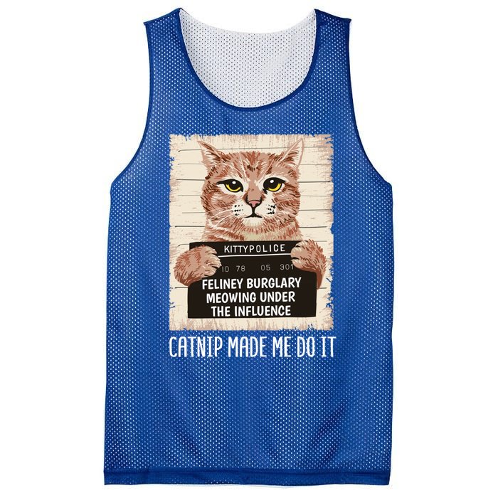 Catnip Made Me Do Igift Funny Cat Owners Catnip Cat Gift Mesh Reversible Basketball Jersey Tank