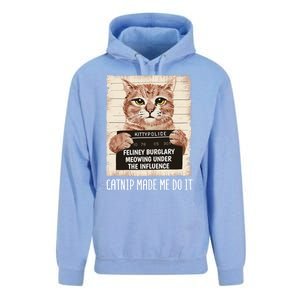 Catnip Made Me Do Igift Funny Cat Owners Catnip Cat Gift Unisex Surf Hoodie