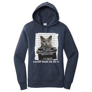 Catnip Made Me Do It Funny Cat Tee Women's Pullover Hoodie