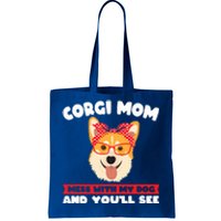 Corgi Mom Mess With My Dog Corgi Mom Gift Tote Bag