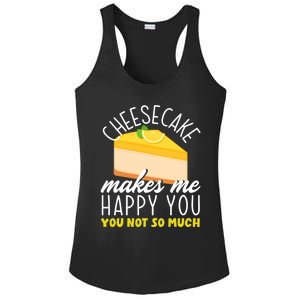 Cheesecake Makes Me Happy Cheese Cake Dessert Great Gift Ladies PosiCharge Competitor Racerback Tank