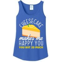 Cheesecake Makes Me Happy Cheese Cake Dessert Great Gift Ladies Essential Tank