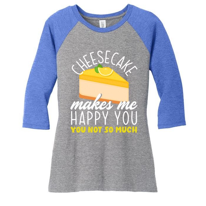 Cheesecake Makes Me Happy Cheese Cake Dessert Great Gift Women's Tri-Blend 3/4-Sleeve Raglan Shirt