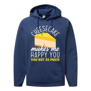 Cheesecake Makes Me Happy Cheese Cake Dessert Great Gift Performance Fleece Hoodie