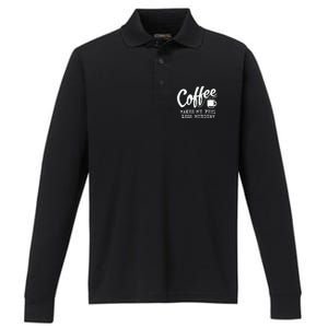 Coffee Makes Me Feel Less Murdery Performance Long Sleeve Polo