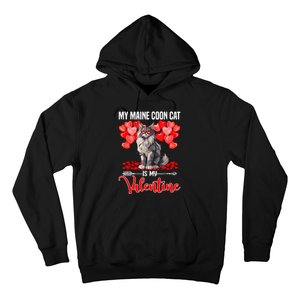 Cute My Maine Coon Cat Is My Valentine Valentines Day Hoodie