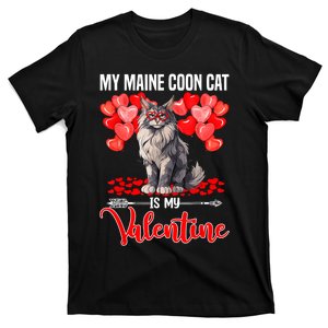 Cute My Maine Coon Cat Is My Valentine Valentines Day T-Shirt