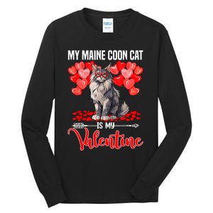 Cute My Maine Coon Cat Is My Valentine Valentines Day Tall Long Sleeve T-Shirt