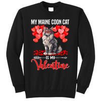 Cute My Maine Coon Cat Is My Valentine Valentines Day Tall Sweatshirt