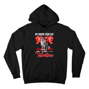 Cute My Maine Coon Cat Is My Valentine Valentines Day Tall Hoodie