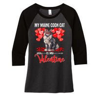 Cute My Maine Coon Cat Is My Valentine Valentines Day Women's Tri-Blend 3/4-Sleeve Raglan Shirt