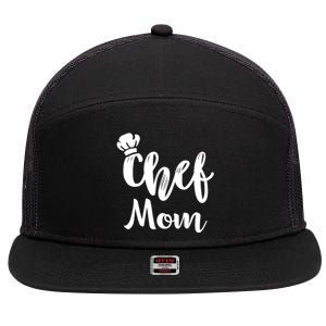 Chef Mom Mother Cooking S Cool Gift 7 Panel Mesh Trucker Snapback Hat