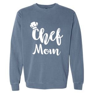 Chef Mom Mother Cooking S Cool Gift Garment-Dyed Sweatshirt