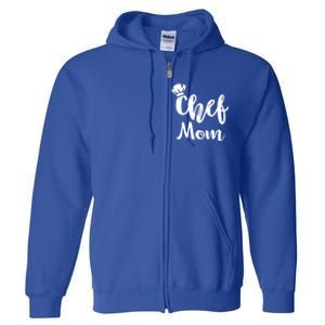 Chef Mom Mother Cooking S Cool Gift Full Zip Hoodie