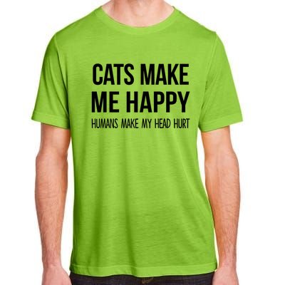 Cats Make Me Happy Hu Make My Head Hurt Gift Adult ChromaSoft Performance T-Shirt