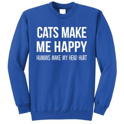 Cats Make Me Happy Hu Make My Head Hurt Gift Sweatshirt