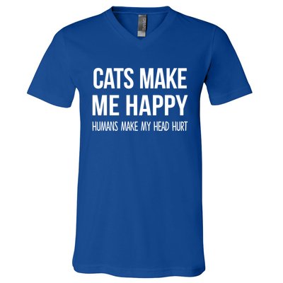 Cats Make Me Happy Hu Make My Head Hurt Gift V-Neck T-Shirt