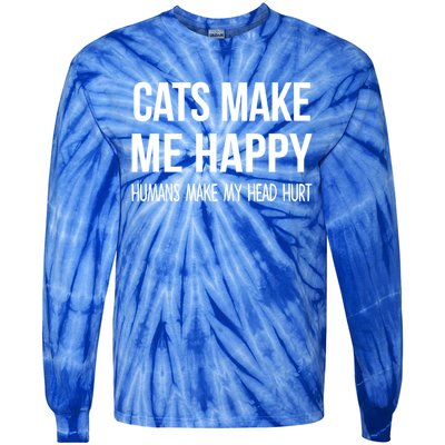 Cats Make Me Happy Hu Make My Head Hurt Gift Tie-Dye Long Sleeve Shirt