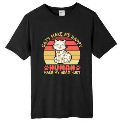 Cats Make Me Happy Hu Make My Head Hurt Cute Gift Tall Fusion ChromaSoft Performance T-Shirt