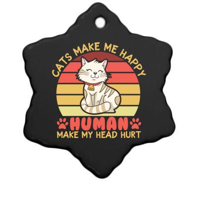 Cats Make Me Happy Hu Make My Head Hurt Cute Gift Ceramic Star Ornament