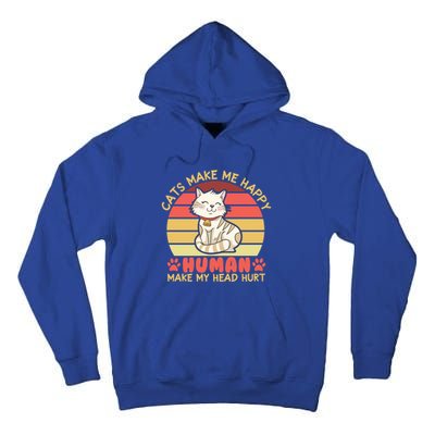 Cats Make Me Happy Hu Make My Head Hurt Cute Gift Tall Hoodie