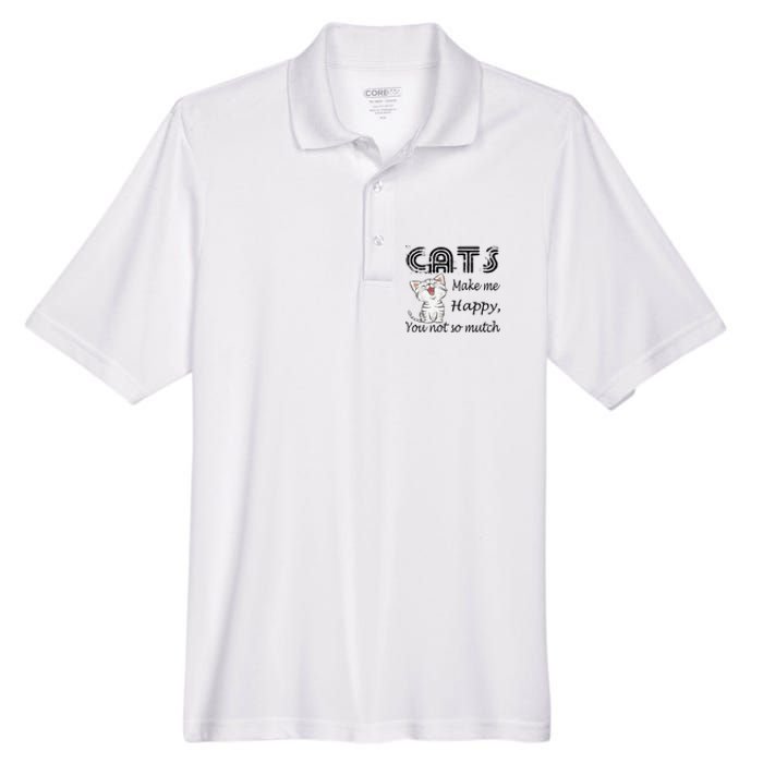 Cats Make Me Happy You Not So Much Men's Origin Performance Pique Polo