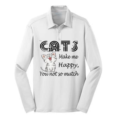 Cats Make Me Happy You Not So Much Silk Touch Performance Long Sleeve Polo