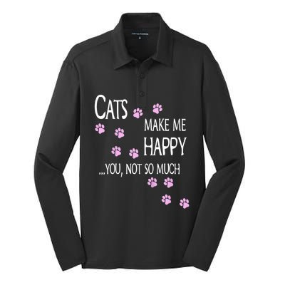 Cats Make Me Happy You Not So Much Silk Touch Performance Long Sleeve Polo