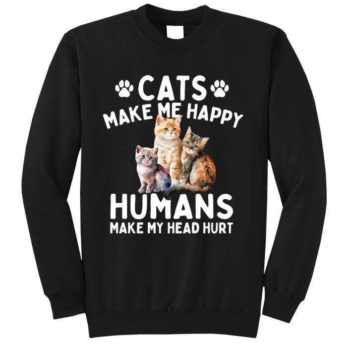 Cats Make Me Happy Humans Make My Head Hurt Cat Lover Sweatshirt