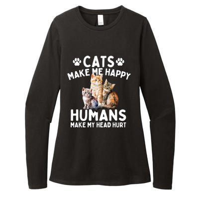 Cats Make Me Happy Humans Make My Head Hurt Cat Lover Womens CVC Long Sleeve Shirt