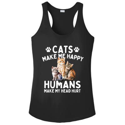 Cats Make Me Happy Humans Make My Head Hurt Cat Lover Ladies PosiCharge Competitor Racerback Tank