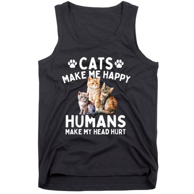 Cats Make Me Happy Humans Make My Head Hurt Cat Lover Tank Top