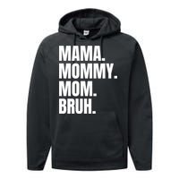 Classic Mama Mommy Mom Bruh Meme Performance Fleece Hoodie