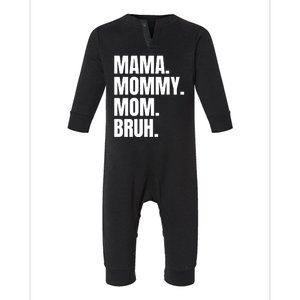 Classic Mama Mommy Mom Bruh Meme Infant Fleece One Piece