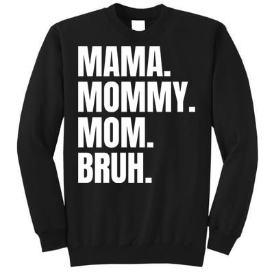 Classic Mama Mommy Mom Bruh Meme Sweatshirt