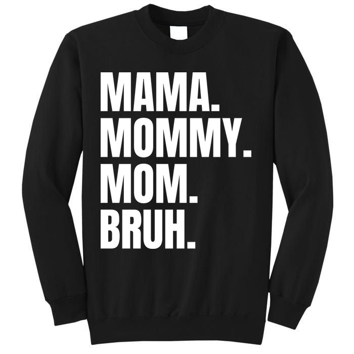 Classic Mama Mommy Mom Bruh Meme Sweatshirt