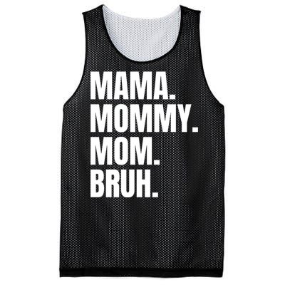 Classic Mama Mommy Mom Bruh Meme Mesh Reversible Basketball Jersey Tank