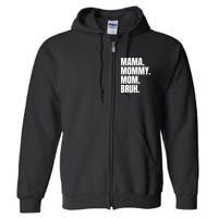 Classic Mama Mommy Mom Bruh Meme Full Zip Hoodie