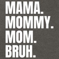 Classic Mama Mommy Mom Bruh Meme Cotton Canvas Backpack