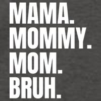Classic Mama Mommy Mom Bruh Meme Vector Backpack