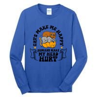 Cats Make Me Happy Hu Make My Head Hurt Cats Lover Great Gift Tall Long Sleeve T-Shirt