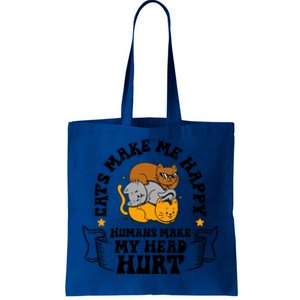 Cats Make Me Happy Hu Make My Head Hurt Cats Lover Great Gift Tote Bag