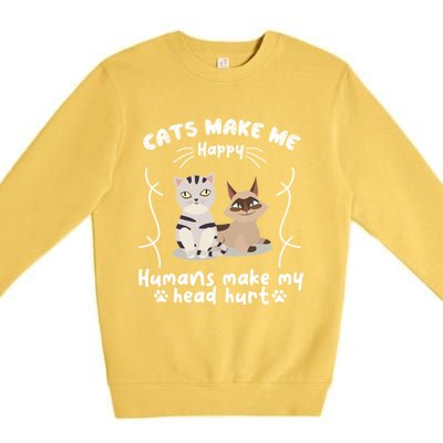 Cats Make Me Happy Hu Make My Head Hurt Classic Gift Premium Crewneck Sweatshirt