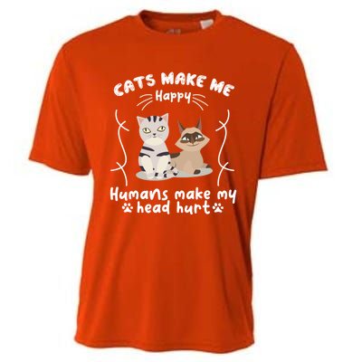 Cats Make Me Happy Hu Make My Head Hurt Classic Gift Cooling Performance Crew T-Shirt