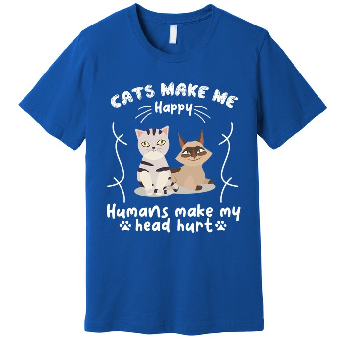 Cats Make Me Happy Hu Make My Head Hurt Classic Gift Premium T-Shirt