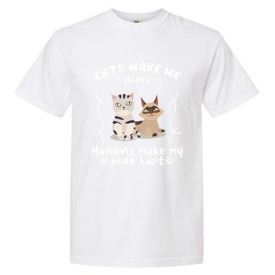 Cats Make Me Happy Hu Make My Head Hurt Classic Gift Garment-Dyed Heavyweight T-Shirt