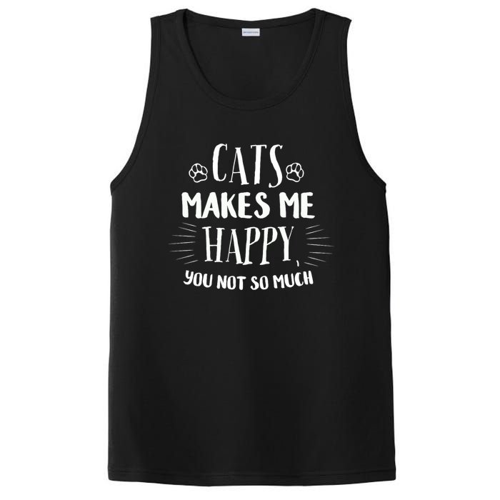 Cats Make Me Happy You Not So Much PosiCharge Competitor Tank