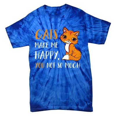 Cats Make Me Happy You Not So Much Tie-Dye T-Shirt