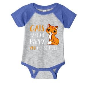 Cats Make Me Happy You Not So Much Infant Baby Jersey Bodysuit